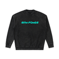 Sweatshirt Drop Shoulder Crewneck Raw Power